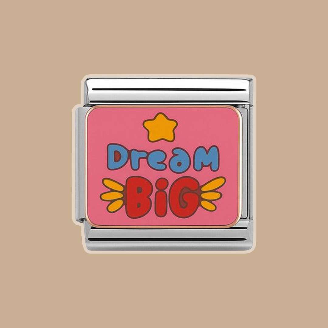 Dream Big